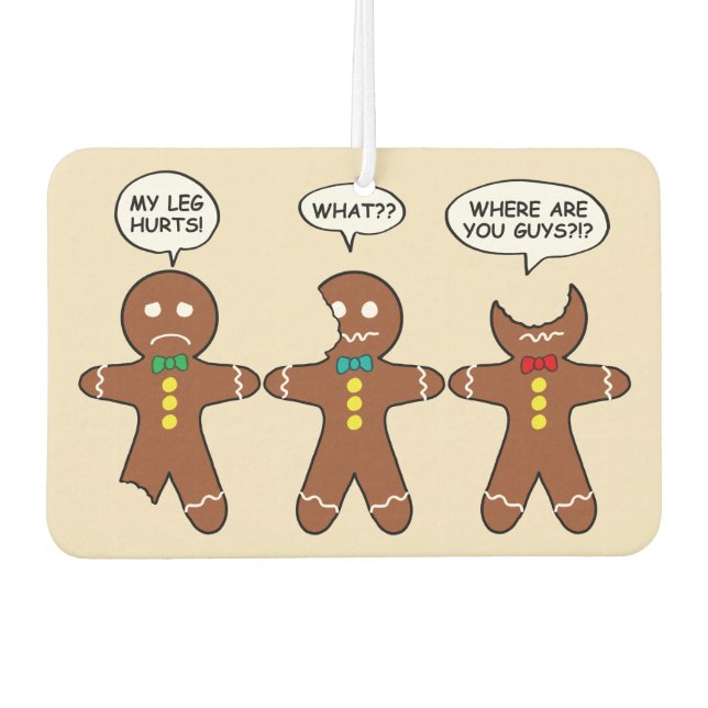 Gingerbread Men My Leg tut weh Autolufterfrischer (Vorderseite)