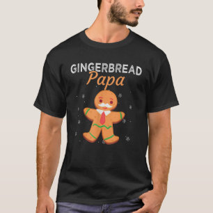 Gingerbread Papa Matching Familienweihnachtsgesche T-Shirt