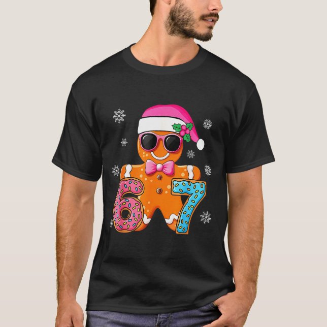 Gingerbread Six Seven 67 Meme 6 7 Funny Christmas  T-Shirt (Vorderseite)