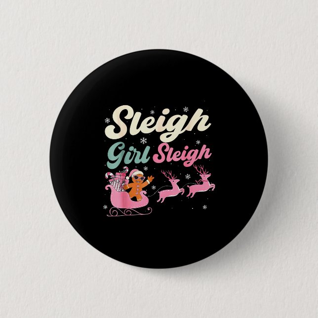 Gingerbread Sleigh Girl Nk Funny Christmas Women G Button (Vorderseite)