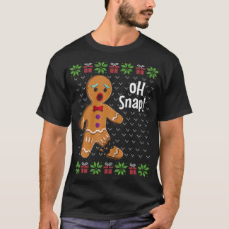 Gingerbrei Man Oh Snap Funny Niedlichen Ugly Xmas  T-Shirt