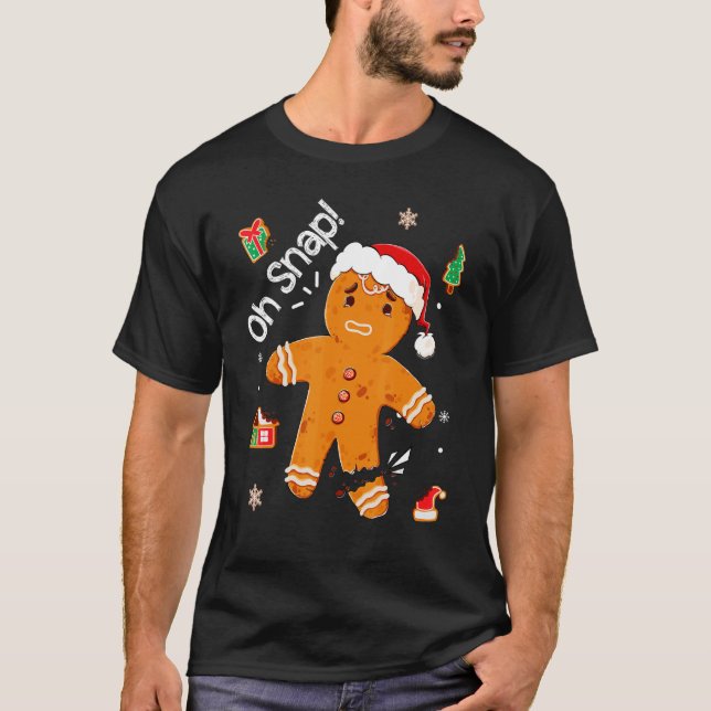 Gingerbrei Mann Cookie Xmas Oh Snap Funny Niedlich T-Shirt (Vorderseite)
