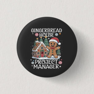 Gingerbrot House Project Manager Funny Christmas Button