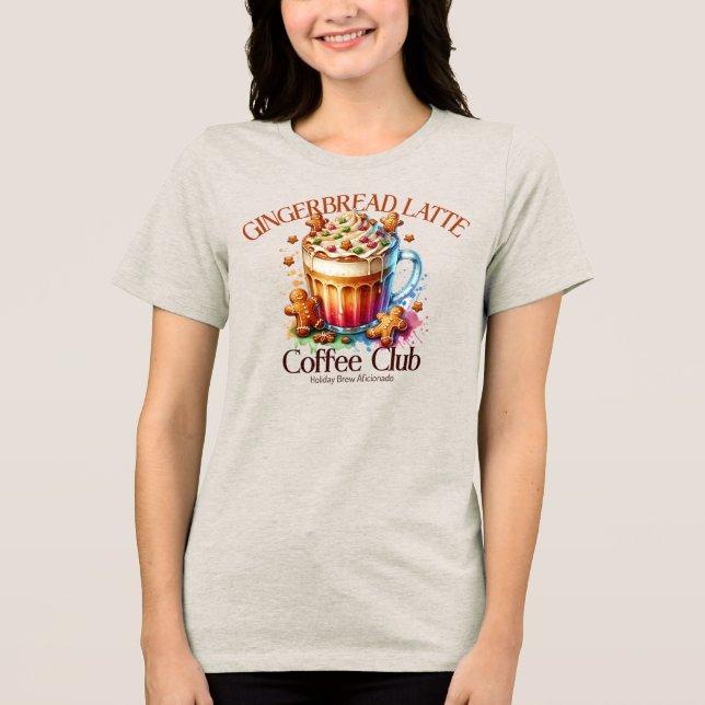 Gingerbrot Latte Coffee Club Tri-Blend Shirt (Vorderseite)