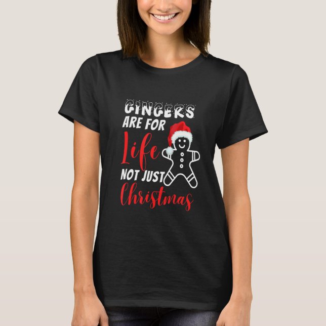 Gingers are for life not just for christmas, Ginge T-Shirt (Vorderseite)