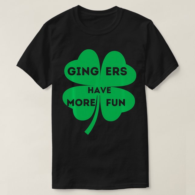 Gingers haben mehr Spaß St Patricks Day Funny Iris T-Shirt (Design vorne)