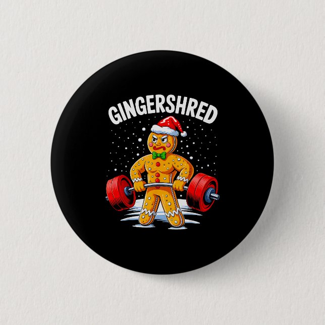 Gingershred Funny Gingerbread Man Gym Bodybuilding Button (Vorderseite)