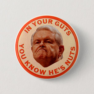 Gingrich-IN IHREN EINGEWEIDEN WISSEN SIE, DASS ER Button