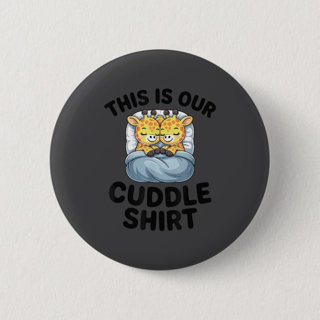 Giraffe Couple Cute Love This Is Our Cuddle  Button (Vorderseite)