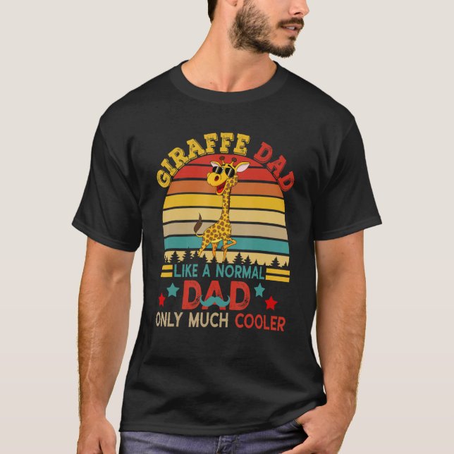 Giraffe Dad Definition Much Cooler Cute Giraffe Su T-Shirt (Vorderseite)