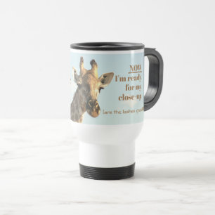 Giraffe/"HATTE MEIN KAFFEE/BEREIT FÜR MEIN NAH-UP! Reisebecher