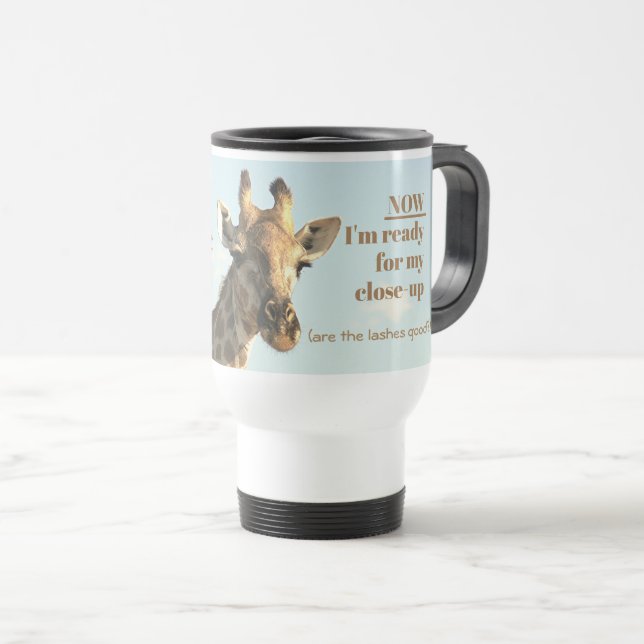 Giraffe/"HATTE MEIN KAFFEE/BEREIT FÜR MEIN NAH-UP! Reisebecher (VorderseiteRechts)