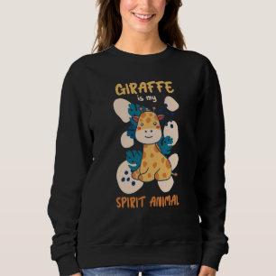 Giraffe ist mein spirituelles Tier Giraffe Safari  Sweatshirt