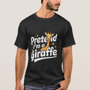 Giraffe Tu Als Giraffe T-Shirt