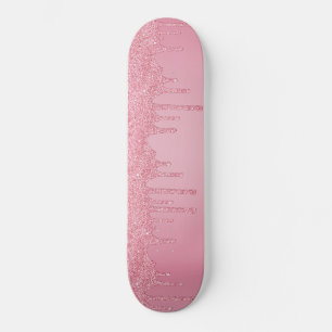 Girl Cool Pink Glitzer Sparkle Tropfen Skateboard