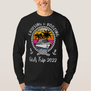 Girl Cruise Squad Girls Trip 2022 Cruising and Boo T-Shirt