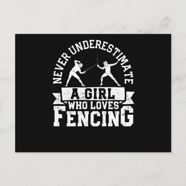 Girl fencer never underestimate a girl postkarte (Vorderseite)
