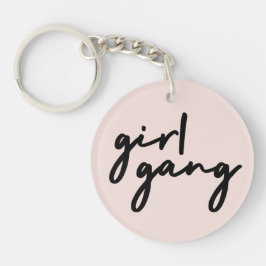 Girl Gang | Girl Power Moderner Feminismus Rosa Ro Schlüsselanhänger