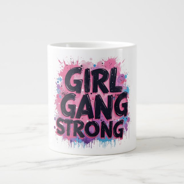 Girl Gang Strong Jumbo-Tasse (Vorderseite)
