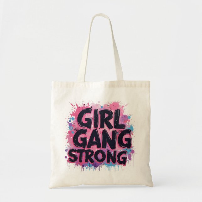 Girl Gang Strong Tragetasche (Vorne)