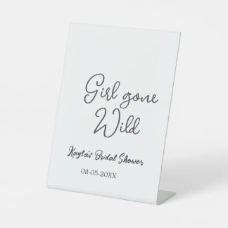 Girl gone wild bridal shower name date simple mini sockelschild