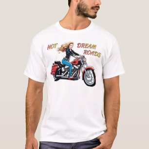 Girl Hot Dream Roads T-Shirt