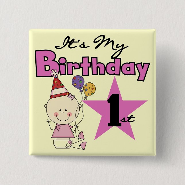 Girl It's My Birthday Tshirts and Gifts Button (Vorderseite)