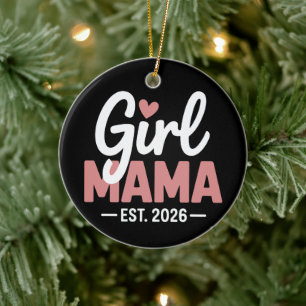 Girl Mama Est 2026 Schwangerschafts-Offenbarung Ne Keramik Ornament