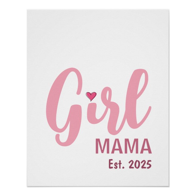 Girl Mama Est. Personalized Gift Poster (Vorderseite)