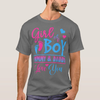Girl oder Boy Mommy und Daddy Liebe Sie Geschlecht T-Shirt
