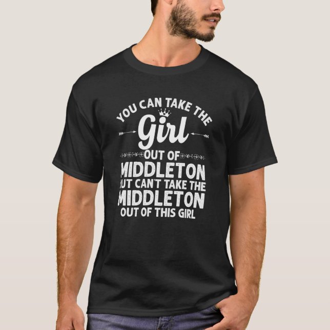 Girl Out Middleton Id Idaho Funny Zuhause Roots U T-Shirt (Vorderseite)