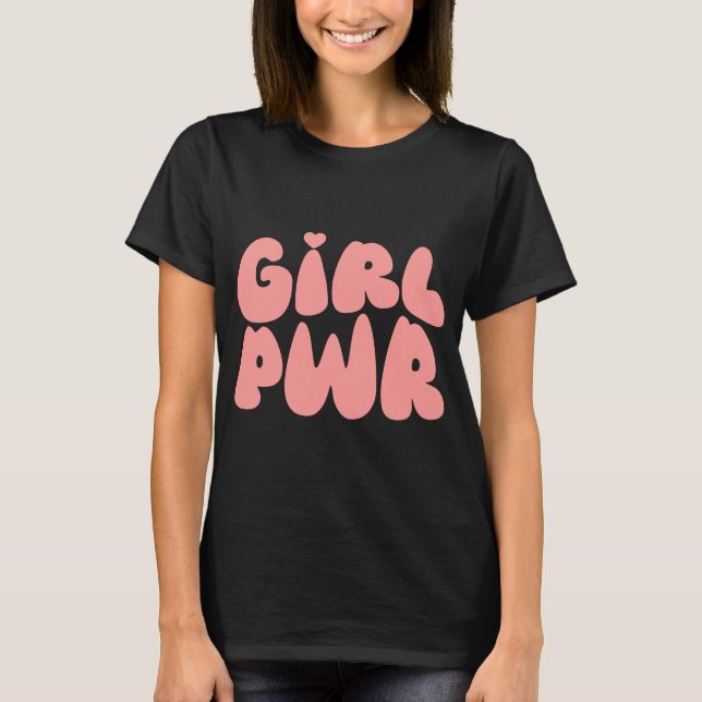Girl Power Feminist T-Shirt (Vorderseite)