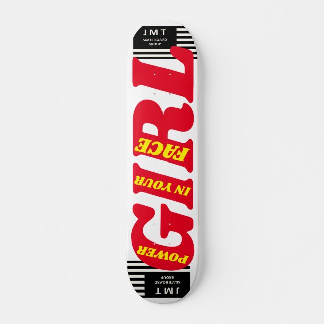GIRL POWER  IN YOUR FACE  JM7 3/4" Skateboard Deck (Vorne)