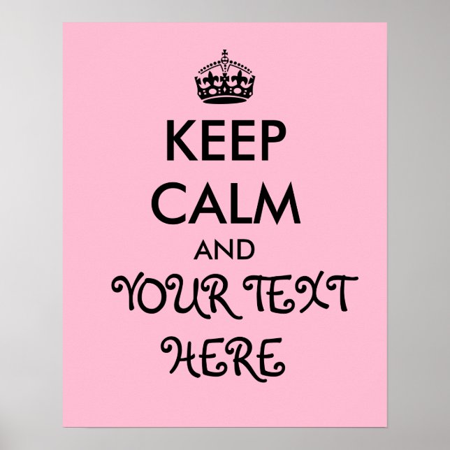 Girl Rose Keep Calm Poster Modèle Ajouter Votre Te (Devant)