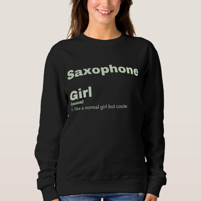 Girl - Saxophon  Sweatshirt (Vorderseite)