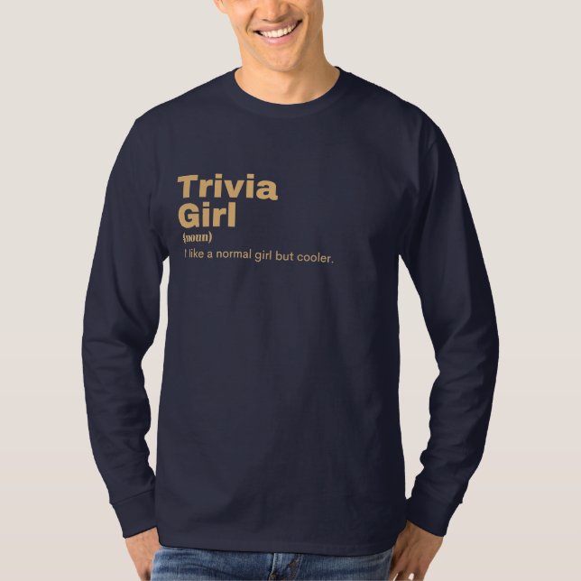  Girl - Trivia T-Shirt (Vorderseite)