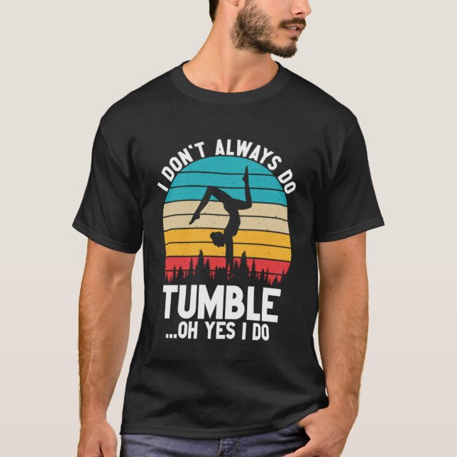 Girl Tumbling Gear Gymnast Gymnastik Tumbler 13 T-Shirt (Vorderseite)