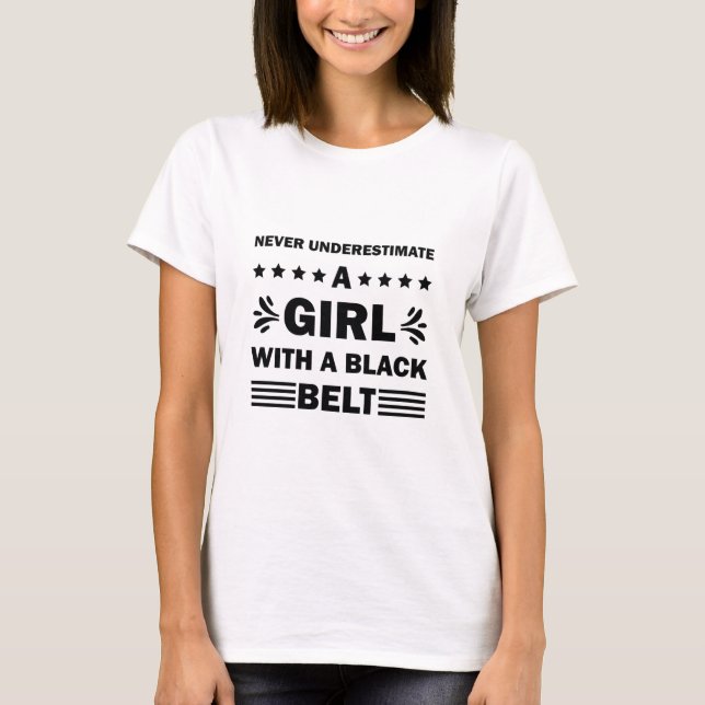 Girl With A Black Belt Funny Karate T-Shirt (Vorderseite)
