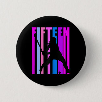 Girls 15th Birthday Field Hockey Player Sports Gir Button