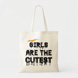 Girls are The cuttest Halloween gift Tragetasche