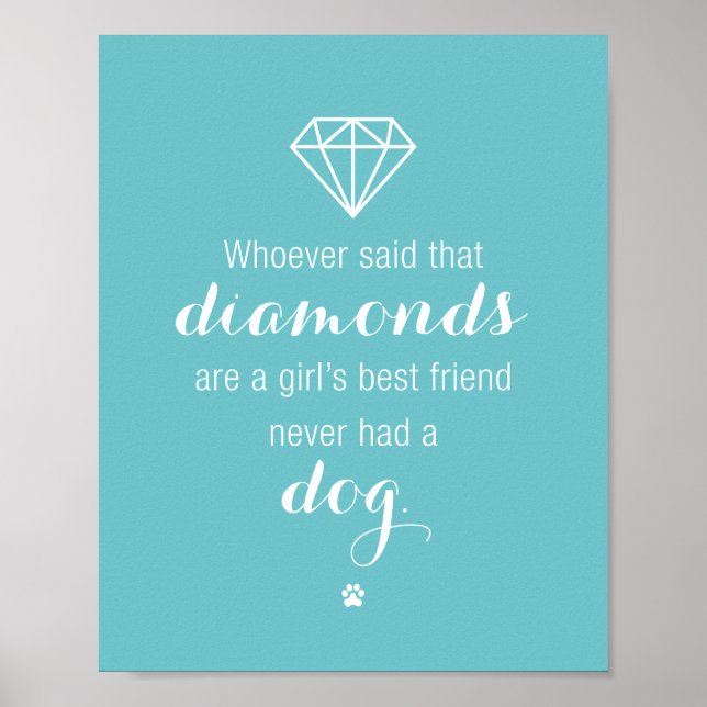 Girl's Best Friend : Dog Quote Art Print Poster (Vorne)