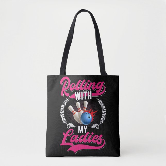 Girls Bowling Team Quote for Bowler Women Tasche (Vorderseite)