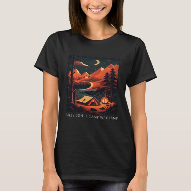 Girls Don t Camp We Glamp  retro camping T-Shirt (Vorderseite)