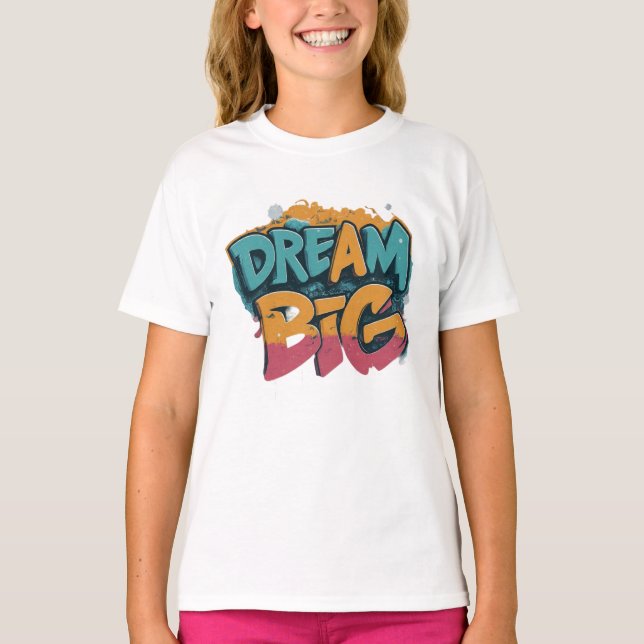 Girls' Dream Big Basic T-Shirt (Vorderseite)