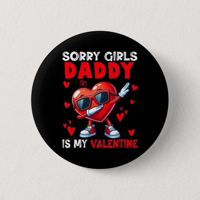Girls Funny Joke Daddy Is My Valentine Dabbing Hea Button (Vorderseite)