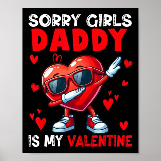 Girls Funny Joke Daddy Is My Valentine Dabbing Hea Poster (Vorne)