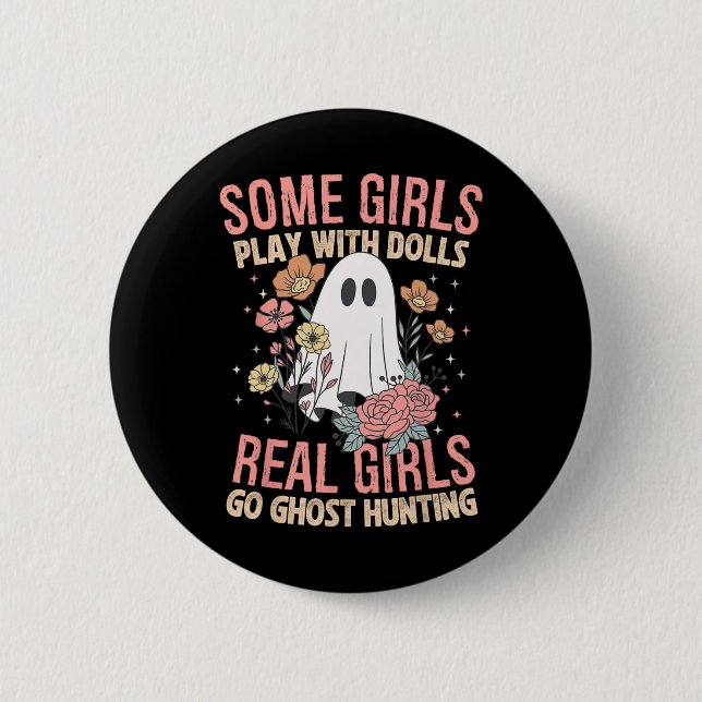 Girls Go Geist Jagd Paranormale Adventure Ghost Button (Vorderseite)