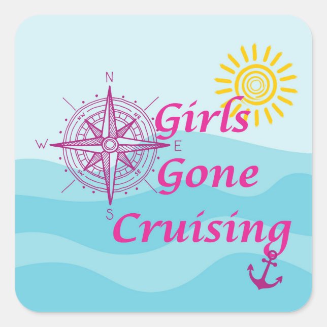 Girls Gone Cruise Quadratischer Aufkleber (Vorderseite)