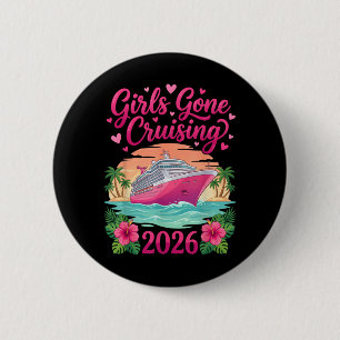 Girls Gone Cruising 2026 Frauen Kreuzfahrt Urlaub Button