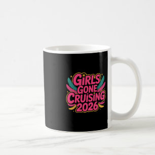 Girls Gone Cruising 2026 Kreuzfahrt Urlaub Reise 9 Kaffeetasse
